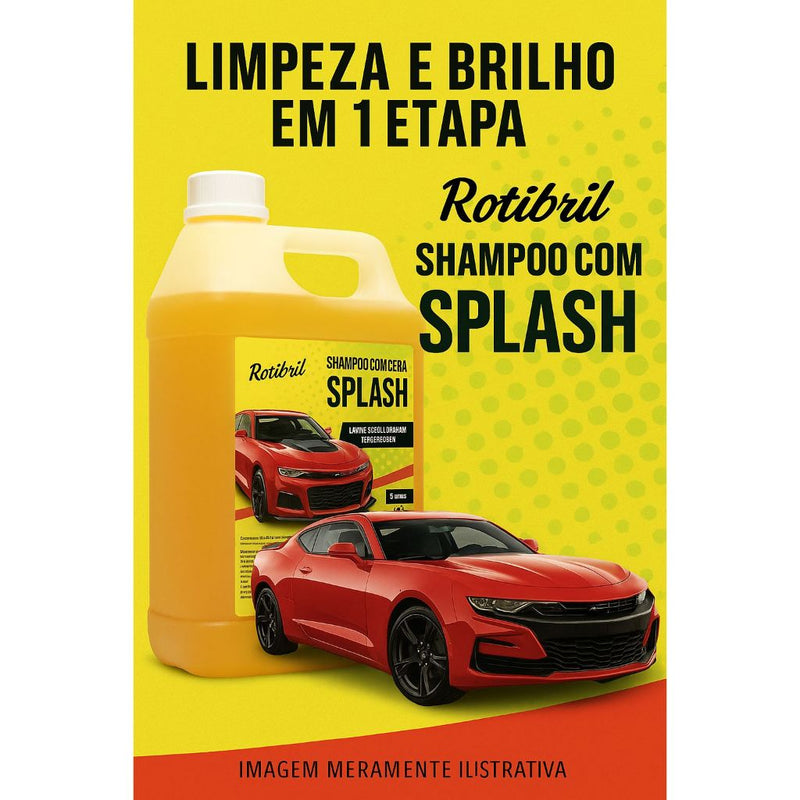 Shampoo com Cera de Carnaúba Automotivo Splash 5 litros - Exclusivo da Rotibril - Cera de Carnaúba